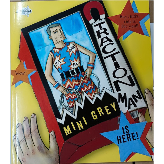 Traction Man Is Here!